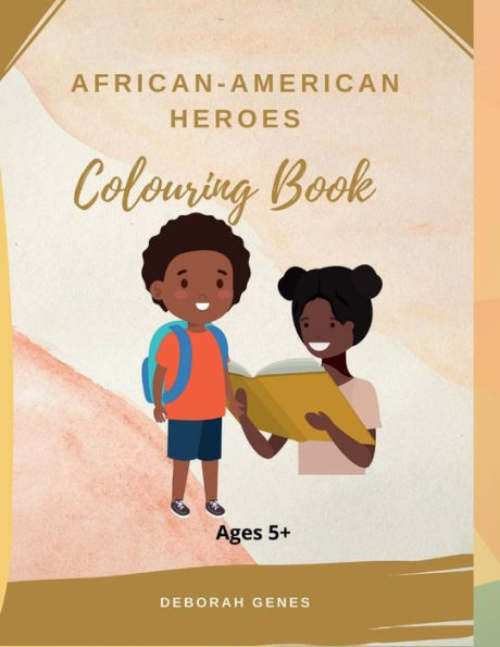 AFRICAN AMERICAN HEROES COLORING BOOK