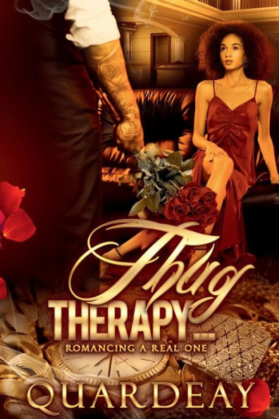 Thug Therapy: Romancing a Real One