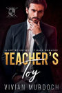 Teacher's Toy: A Loftry University Dark Romance