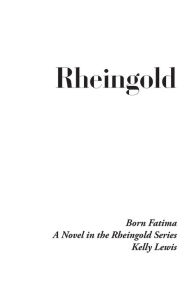Title: Rheingold: Born Fatima, Author: Kelly Lewis
