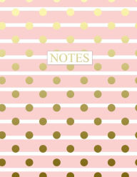 Title: Notes: Blank Wide Lined Notebook Pink Stripes with Gold Polka Dots, Author: Nifty Crafty House