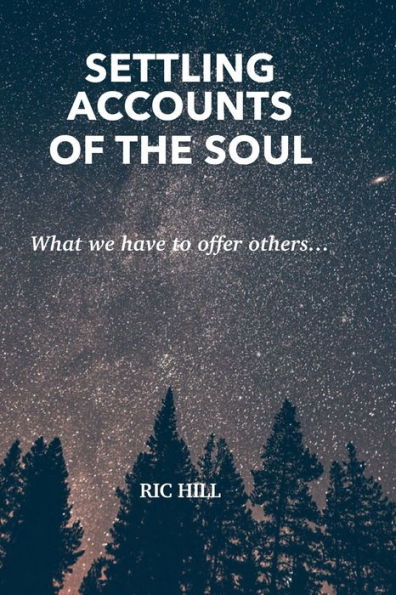 SETTLING ACCOUNTS OF THE SOUL