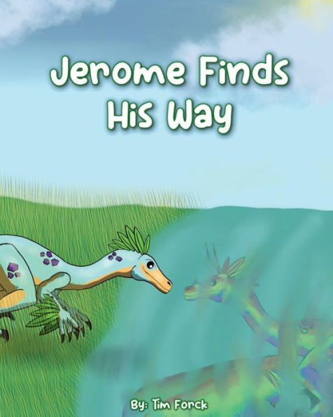 Jerome Finds His Way