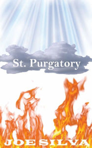 Free download ebook in txt format St. Purgatory 9798765577325 English version by Joe Silva