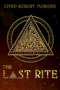 Title: The Last Rite, Author: Chad Morgan