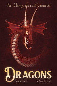 Title: An Unexpected Journal: Dragons:The History, Myths, and Legends Behind Dragons, Author: Adam Brackin