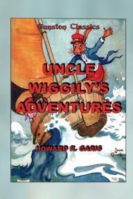 Title: UNCLE WIGGILY'S ADVENTURES, Author: Howard Garis