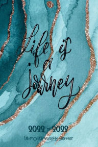 Title: LIFE IS A JOURNEY 18 Month Weekly PLANNER 2022-2023 Dated Agenda Calendar Diary -Teal Blue Abstract Art Marble: Daily Weekly Schedule July 2022 - Dec 2023 Organizer - Happy Office Supplies - Trendy Gift for Women Men Boss Coworker, Author: Luxe Stationery