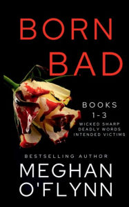 Born Bad Boxed Set: Serial Killer Thrillers 1-3:Wicked Sharp, Deadly Words, and Intended Victims