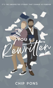 Best free book download You & I, Rewritten: A Novel: PDF iBook