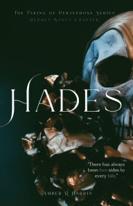 Title: The Taking of Persephone Series: Hades, Author: Ambrosia R. Harris