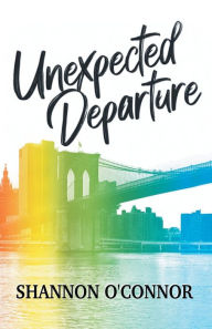 Title: Unexpected Departure: PRIDE EDITION:, Author: Shannon O'connor