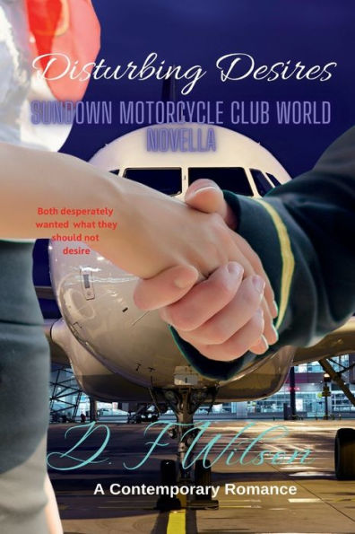 Disturbing Desires: Contemporary Romance Novella