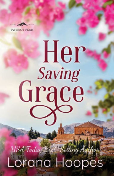 Her Saving Grace: A Small Town Christian Romance