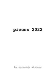 Title: pieces 2022, Author: anna chara