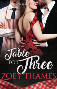 Title: Table for Three, Author: Zoey Thames