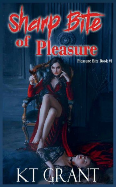 Sharp Bite of Pleasure (Pleasure Bite #1)
