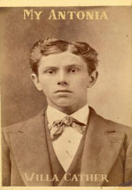 Title: My Antonia, Author: Willa Cather