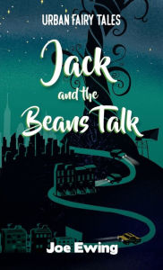 Title: Jack and the Beans Talk, Author: Joe Ewing