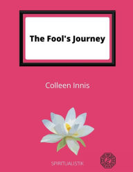 Title: The Fool's Journey, Author: Colleen Innis