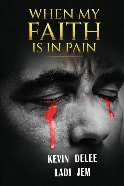 WHEN MY FAITH IS IN PAIN