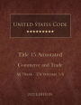 United States Code Annotated 2022 Edition Title 15 Commerce and Trade ï¿½ï¿½78aaa - 374 Volume 3/8