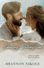 Chasing Redemption: A Small Town, Romantic Suspense