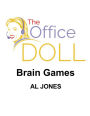 The Office Doll: Brain Games