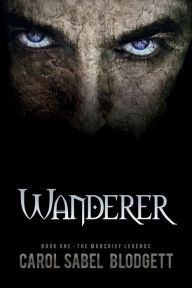 Title: Wanderer: The Moncrief Legends, Author: Lauren Pratt