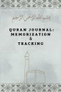 Quran Journal: Memorization & Tracking