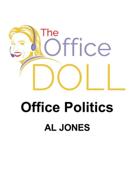 The Office Doll: Office Politics