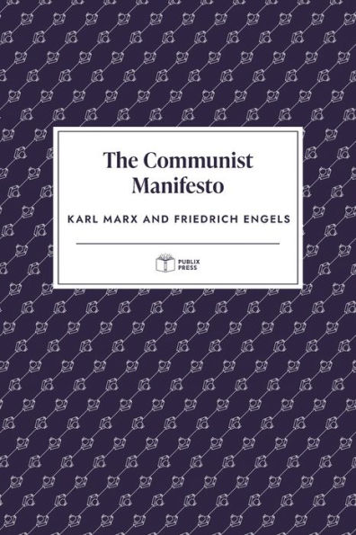 The Communist Manifesto (Publix Press)