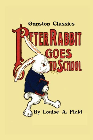 PETER RABBIT GOES TO SCHOOL