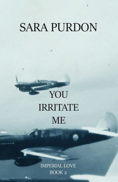 You Irritate Me- Dominic's Story: Imperial Love- Book 2