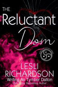 Title: The Reluctant Dom, Author: Tymber Dalton