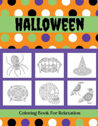 Title: Halloween Coloring Book For Relaxation: Halloween Shapes With Mandala Patterns - Stress Relief For Teens And Adults, Author: Sabrina Hall