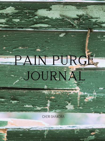 PAIN PURGE JOURNAL