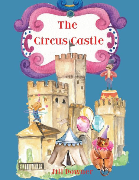 The Circus Castle