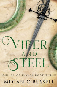 Title: Viper and Steel, Author: Megan O'russell