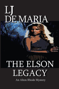 Title: THE ELSON LEGACY, Author: Lawrence De Maria