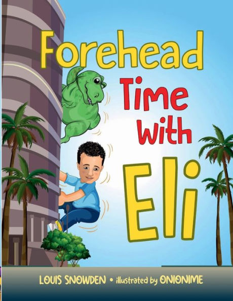 Forehead Time with Eli