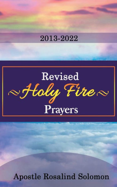 2013-2022 Revised Holy Fire Prayers