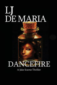 Title: DANCEFIRE, Author: Lawrence De Maria