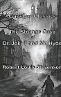 THE STRANGE CASE OF DR. JEKYLL AND MR. HYDE