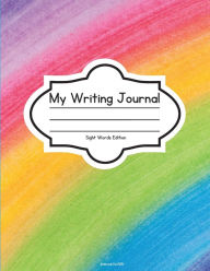 Title: My Writing Journal: Draw & Write First-Grade Sight Words Edition, Author: Nicolette Orozco