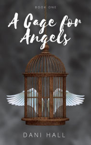 Free electronics books download pdf A Cage for Angels 9798765589687 CHM (English Edition)