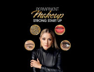 Title: Permanent Makeup STRONG STARTUP, Author: Debora Berg
