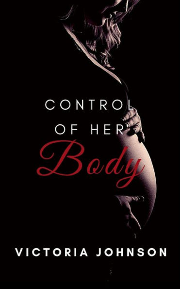 Control of Her Body