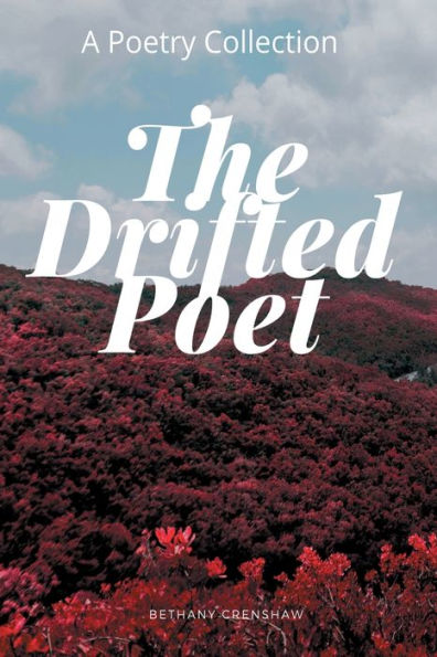 The Drifted Poet