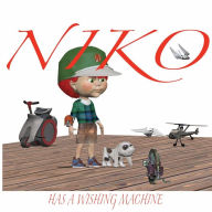 Title: Niko has a wishing machine: No, Author: Constantin Curea